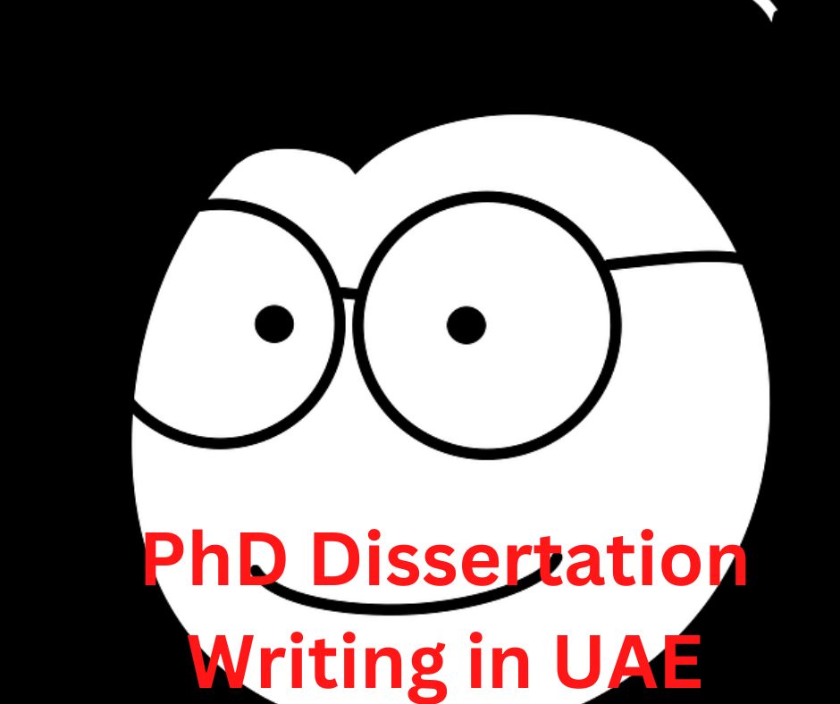 PhD Dissertation Writing in UAE